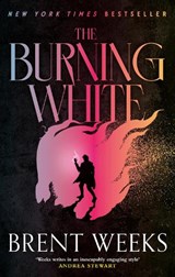 The Burning White - Brent Weeks - 9780356522470