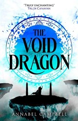 The Void Dragon - Annabel Campbell - 9780356524221