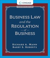 Business Law and the Regulation of Business - Barry (The University of North Carolina at Chapel Hill) Roberts ; Richard (The University of North Carolina at Chapel Hill) Mann - 9780357042625