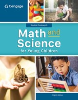 Math and Science for Young Children - Rebecca (Miami University/Oxford Early Childhood Consulting) Howard ; Rosalind (Weber State University) Charlesworth - 9780357636565