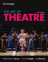 The Art of Theatre - William Downs ; Wright (University of Wyoming) ; Erik (Ohio University) Ramsey - 9780357656983