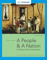 A People and a Nation - Jane (Harvard University) Kamensky ; Carol (College of William and Mary) Sheriff ; David W. (Yale University) Blight ; Howard (Brown University) Chudacoff ; Fredrik (Harvard University) Logevall ; Beth (University of Kansas) Bailey ; Mary Beth (Cornell University) Norton - 9780357661796