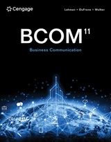 BCOM - Carol (Mississippi State University) Lehman ; Debbie (Stephen F. Austin State University) DuFrene ; Robyn (University of Southern California) Walker - 9780357901243