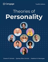 Theories of Personality - Duane (University of South Florida) Schultz ; Sydney (University of South Florida) Schultz ; Heather (Florida State University) Maranges - 9780357946442