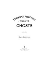 Tuesday Mooney Talks To Ghosts - Kate Racculia - 9780358025405