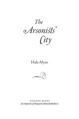 The Arsonists' City - Hala Alyan - 9780358125099