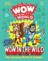 Wow in the World: Wow in the Wild - Mindy Thomas ; Guy Raz - 9780358306894
