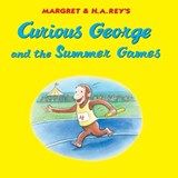 Curious George and the Summer Games - H. A. Rey - 9780358330103