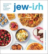 Jew-Ish: A Cookbook - Jake Cohen - 9780358353980