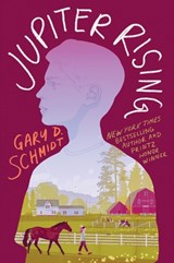 Jupiter Rising - Gary D. Schmidt - 9780358699279