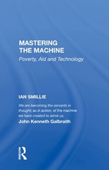 Mastering The Machine - Ian Smillie - 9780367004873