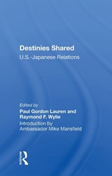 Destinies Shared - Paul Gordon Lauren - 9780367005627