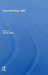 China Briefing, 1985 - John S. Major - 9780367006518