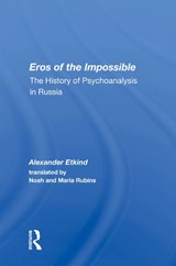 Eros of the Impossible - Alexander Etkind - 9780367010256