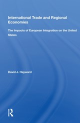 International Trade And Regional Economies - David J. Hayward - 9780367012007