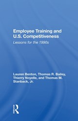 Employee Training And U.s. Competitiveness - Lauren Benton - 9780367015817