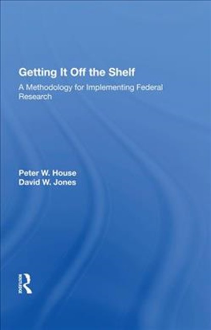 Getting It Off The Shelf, Ernest R House - Gebonden - 9780367018214