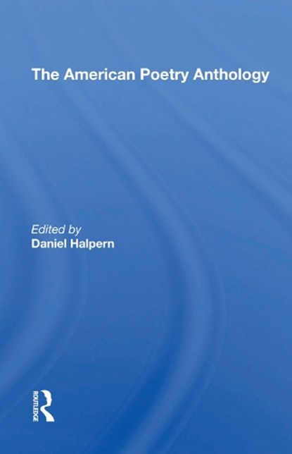 American Poetry Antholog/h, Daniel Halpern - Gebonden - 9780367020538