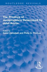 The Province of Jurisprudence Determined by John Austin - David Campbell ; Philip A. Thomas - 9780367027513