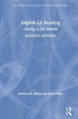 English L2 Reading - BARBARA M. (CALIFORNIA STATE UNIVERSITY,  at Fresno, USA) Birch ; Sean Fulop - 9780367027889