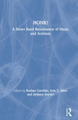 HONK! - REEBEE (UNIVERISTY OF MASSACHUSETTS,  Boston) Garofalo ; Erin T. Allen ; Andrew Snyder - 9780367030704
