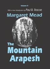 Mountain Arapesh - Margaret Mead - 9780367075132