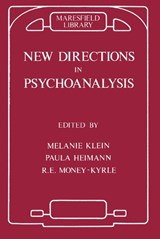 New Directions in Psychoanalysis - Paula Heimann ; Melanie Klein ; Roger Money-Kyrle - 9780367099503