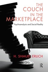 The Couch in the Marketplace - H. Shmuel Erlich - 9780367102142