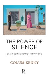 The Power of Silence - Colum Kenny - 9780367106997