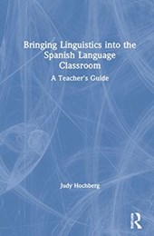 Bringing Linguistics into the Spanish Language Classroom