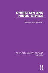 Christian and Hindu Ethics - Shivesh Chandra Thakur - 9780367143664
