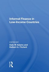 Informal Finance in Low-Income Countries - Dale W Adams ; Robert E. Hunter - 9780367154585