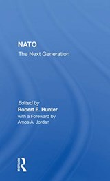 Nato--the Next Generation - Robert E. Hunter - 9780367155759