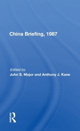 China Briefing, 1987 - John S. Major - 9780367156732