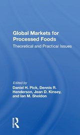 Global Markets For Processed Foods - DANIEL (DEPARTMENT OF HISTORY,  Classics and Archaeology, Birkbeck University of London, UK) Pick - 9780367159689