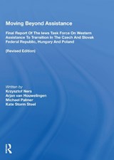 Moving Beyond Assistance - Krsysztof Ners ; Arjan Van Houwelingen ; Michael Palmer ; Kate Storm Steel - 9780367160968
