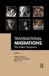 Transnational Migrations - WILLIAM SAFRAN ; AJAYA (UNIVERSITY OF HYDERABAD,  India) Sahoo ; Brij V. Lal - 9780367176327