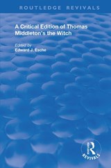 A Critical Edition of Thomas Middleton's The Witch - Thomas Middleton - 9780367184018