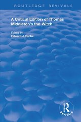 A Critical Edition of Thomas Middleton's The Witch - Thomas Middleton - 9780367184049