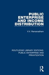 Public Enterprise and Income Distribution - V. Ramanadham - 9780367187125