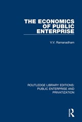 The Economics of Public Enterprise - V. Ramanadham - 9780367190576