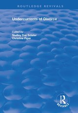 Undercurrents of Divorce - Christine Piper ; Shelley Day Sclater - 9780367197117