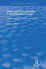 Rulers and Ruling Families in Early Medieval Europe - Janet L. Nelson - 9780367197711
