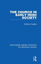The Church in Early Irish Society - Kathleen Hughes - 9780367203412