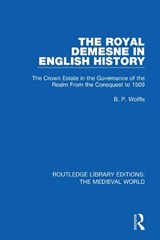 The Royal Demesne in English History - B.P. Wolffe - 9780367208592
