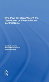 Who Pays For Clean Water? - Elizabeth E Lake - 9780367216252
