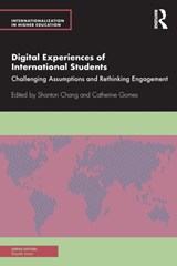 Digital Experiences of International Students - Shanton Chang ; Catherine Gomes - 9780367226350