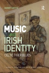 Music and Irish Identity - Gerry Smyth - 9780367229573