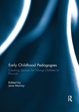 Early Childhood Pedagogies - Jane Murray - 9780367230951
