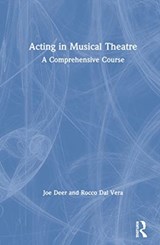 Acting in Musical Theatre - JOE (WRIGHT STATE UNIVERSITY,  Ohio, USA) Deer ; Rocco (University of Cincinnati, Ohio, USA) Dal Vera - 9780367233280